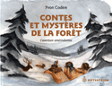 Contes et mystères de la forêt [ancienne édition]